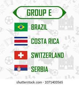 Soccer cup 2018 team group E. International Country Flags On Traditional Background.