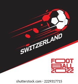 Soccer cup tournament 2022 . Modern Football with Switzerland flag pattern