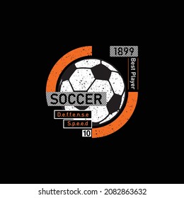 soccer, deffense and speed, and thanks for number 10 with illustration soccer ball, typography slogan. Abstract design with the the lines style. Vector print tee shirt, typography, poster.