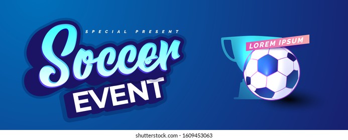 soccer event banner design, gradient blue colour light, simple and elegant