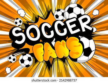 Soccer Fans Comic Book Word Text Stock Vector (Royalty Free) 2142988737