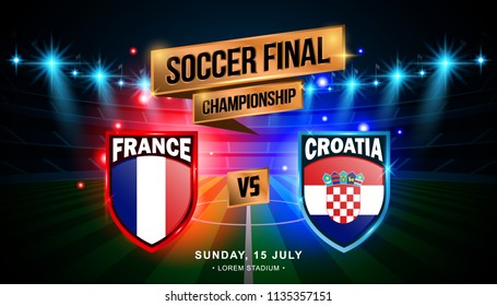 Soccer Final Match between France and Croatia, World Championship with stadium field background