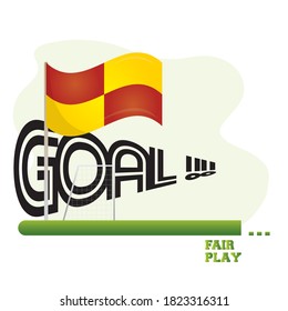 Soccer flag and goal celebration.Fair play illustration - Vector