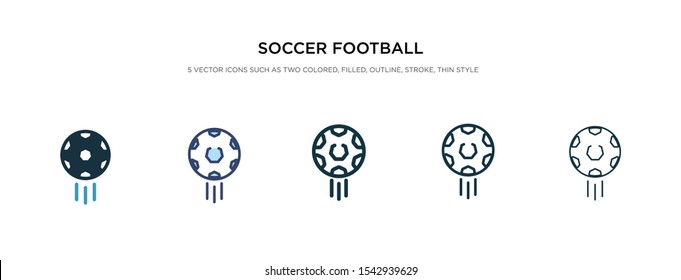 soccer football ball icon in different style vector illustration. two colored and black soccer football ball vector icons designed in filled, outline, line and stroke style can be used for web,
