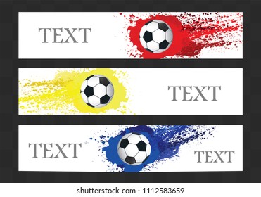 Soccer ( football ) banner set. 3 D 
 ball with  colored grunge Illustration.  Text  space. High resolution 