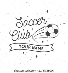 Soccer, football club badge design. Vector illustration. For college league football club sign, logo. Vintage monochrome label, sticker, patch with soccer ball silhouettes.