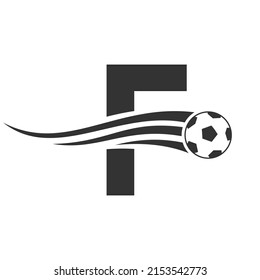 Soccer Football Logo On Letter F Sign. Soccer Club Emblem Concept Of Football Team Icon