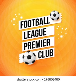 Soccer football poster. Bright orange background, typography design. Vector illustration.