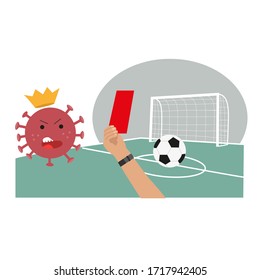 Soccer, football referee shows redcard. Cancellation of football events, soccer matches 2020 Coronavirus infection, covid-19. Flat vector illustration, isolated objects. 