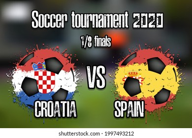 Soccer game Croatia vs Spain. Football tournament match 2020. Postponed to 2021. Grunge texture. Design pattern. Vector illustration