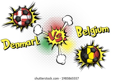 Soccer game Denmark vs Belgium. Football tournament match 2020. Postponed to 2021. Pop art style. Design pattern. Vector illustration