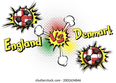 Soccer game England vs Denmark. Football tournament match 2020. Postponed to 2021. Pop art style. Design pattern. Vector illustration