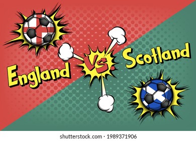 Soccer game England vs Scotland. Football tournament match 2020. Postponed to 2021. Pop art style. Design pattern. Vector illustration