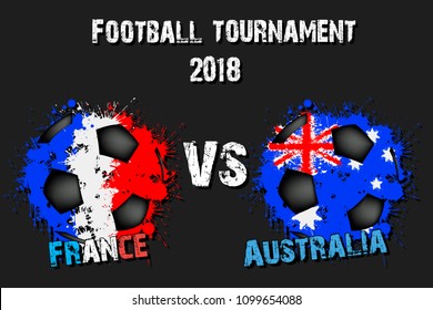 Soccer game France vs Australia. Football tournament match 2018. Vector illustration