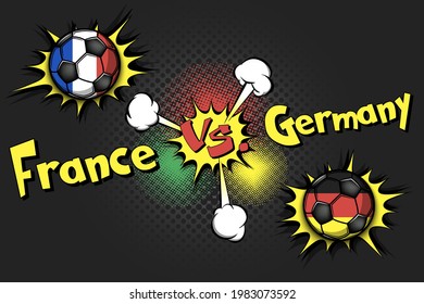 Soccer game France vs Germany. Football tournament match 2020. Postponed to 2021. Pop art style. Design pattern. Vector illustration