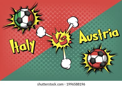 Soccer game Italy vs Austria. Football tournament match 2020. Postponed to 2021. Pop art style. Design pattern. Vector illustration