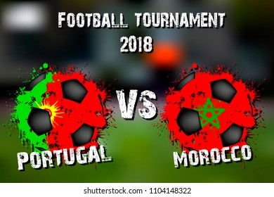 Soccer game Portugal vs Morocco. Football tournament match 2018. Vector illustration