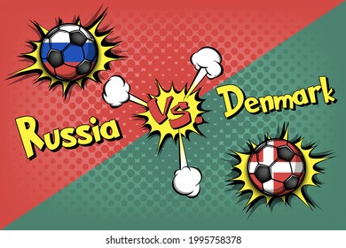 Soccer game Russia vs Denmark. Football tournament match 2020. Postponed to 2021. Pop art style. Design pattern. Vector illustration