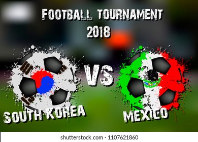 Soccer game South Korea vs Mexico. Football tournament match 2018. Vector illustration
