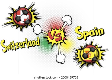 Soccer game Switzerland vs Spain. Football tournament match 2020. Postponed to 2021. Pop art style. Design pattern. Vector illustration