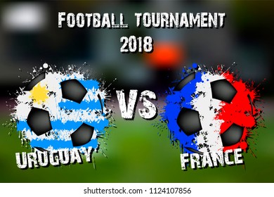 Soccer game Uruguay vs France. Football tournament match 2018. Vector illustration