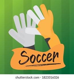 Soccer goalkeeper gloves. Soccer uniform - Vector illustration