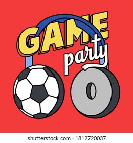 SOCCER and HEADPHONES ILLUSTRATION WITH TEXT, SLOGAN PRINT VECTOR