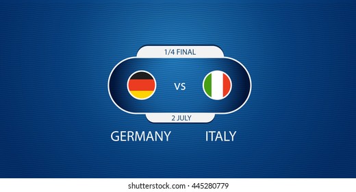 Soccer Infographic Template. Match Of The Day. Germany Vs Italy