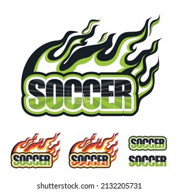 Soccer, the inscription with a flame, on fire. Flat color image. Vector illustration