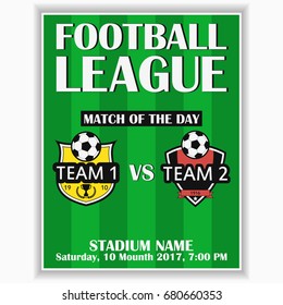 Soccer league poster. Design template for sport invitation card on game with football club logo. Vector illustration.