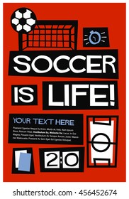 Soccer Is Life! (Flat Style Vector Illustration Quote Poster Design)