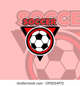 soccer Logo or football club sign Badge. Football logo with shield background vector design