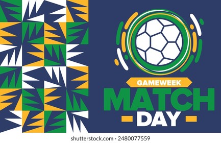 Soccer Match Day. Game day. Fooball pitch and ball. championship and cup. League playoff, final of regular season. Sport poster. Vector illustration