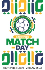 Soccer Match Day. Game day. Fooball pitch and ball. championship and cup. League playoff, final of regular season. Sport poster. Vector illustration