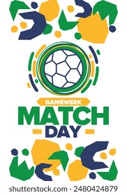 Soccer Match Day. Game day. Fooball pitch and ball. championship and cup. League playoff, final of regular season. Sport poster. Vector illustration