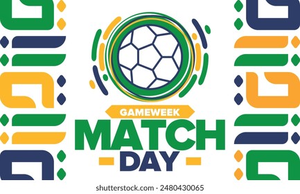 Soccer Match Day. Game day. Fooball pitch and ball. championship and cup. League playoff, final of regular season. Sport poster. Vector illustration