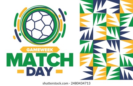Soccer Match Day. Game day. Fooball pitch and ball. championship and cup. League playoff, final of regular season. Sport poster. Vector illustration
