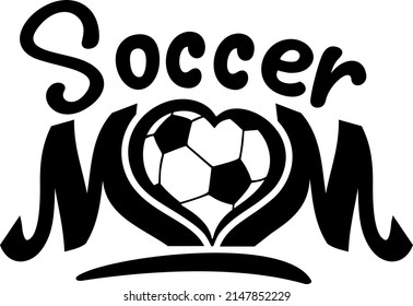 Soccer Mom Design With Sports Phrase For Soccer Fans. 