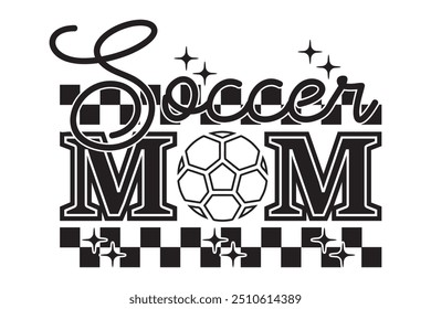 Soccer Mom EPS Retro Sport Mama T-shirt Design