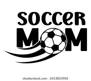 Soccer Mom Svg,Soccer Quote Svg,Retro,Soccer Mom Shirt,Funny Shirt,Soccar Player Shirt,Game Day Shirt,Gift For Soccer,Dad of Soccer,Soccer Mascot,Soccer Football,Sport Design Svg,Groovy Cut File, svg