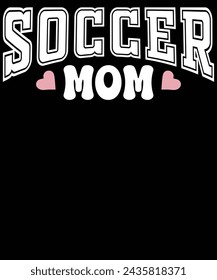 Soccer Mom t shirt design soccer 