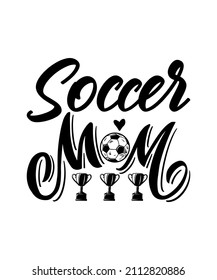 Soccer Mom Tshirt Design Template