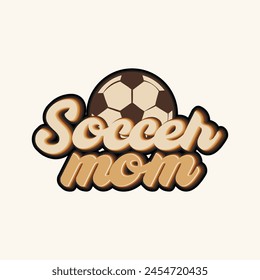 Soccer mom typography vector for print design