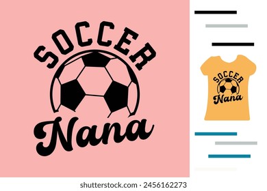 Soccer nana t shirt design 