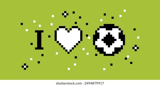 Soccer pixel art 8 bit design. Love football concept. Fan. Composition with soccer ball in pixelart. Pixels Y2k trendy playful sticker. Mood of 90's aesthetics. Simple geometric form. Green