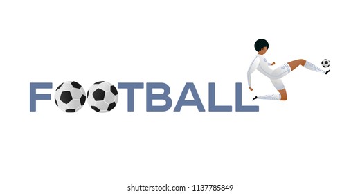 Soccer player with ball. Lettering Football with two balls. Football player in campionship. Fool color vector illustration in flat style isolated on white background.