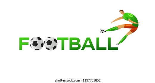 Soccer player with ball. Lettering Football with two balls. Football player in campionship. Fool color vector illustration in flat style isolated on white background.