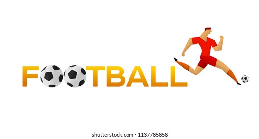 Soccer player with ball. Lettering Football with two balls. Football player in campionship. Fool color vector illustration in flat style isolated on white background.