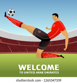 Soccer player on background with soccer stadium. 2018, 2019 trend. Asian Football Cup, Club World Cup in United Arab Emirates. Full color vector illustration in flat style.