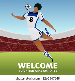 Soccer player on background with soccer stadium. 2018, 2019 trend. Asian Football Cup, Club World Cup in United Arab Emirates. Full color vector illustration in flat style.
